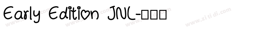 Early Edition JNL字体转换